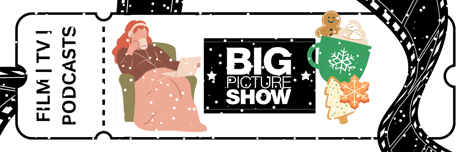 Big Picture Show Recommends Christmas Films